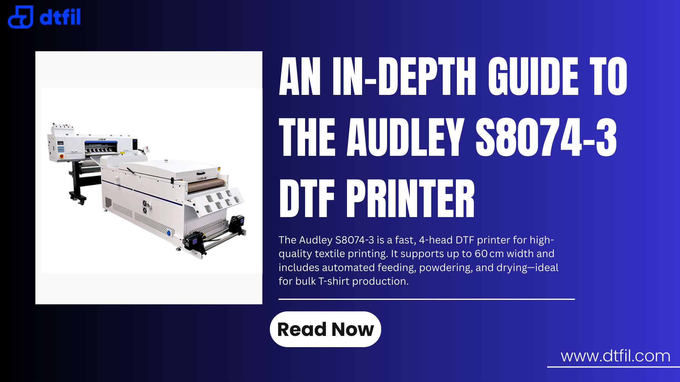 An In-Depth Guide to the Audley S8074-3 DTF Printer