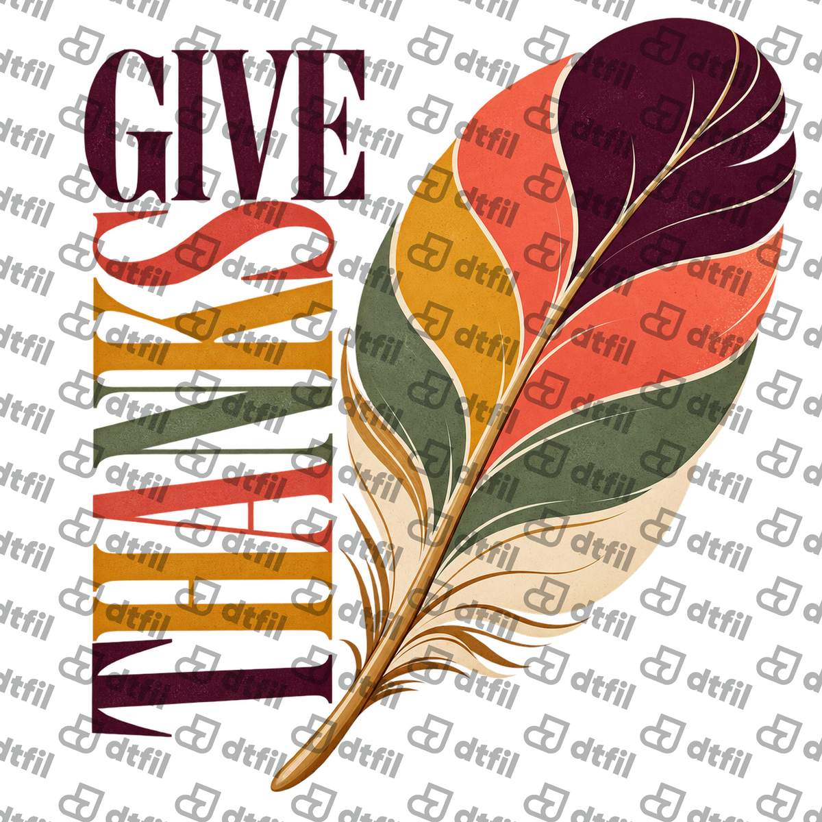 Thanksgiving - Give Thanks Autumn Feather
