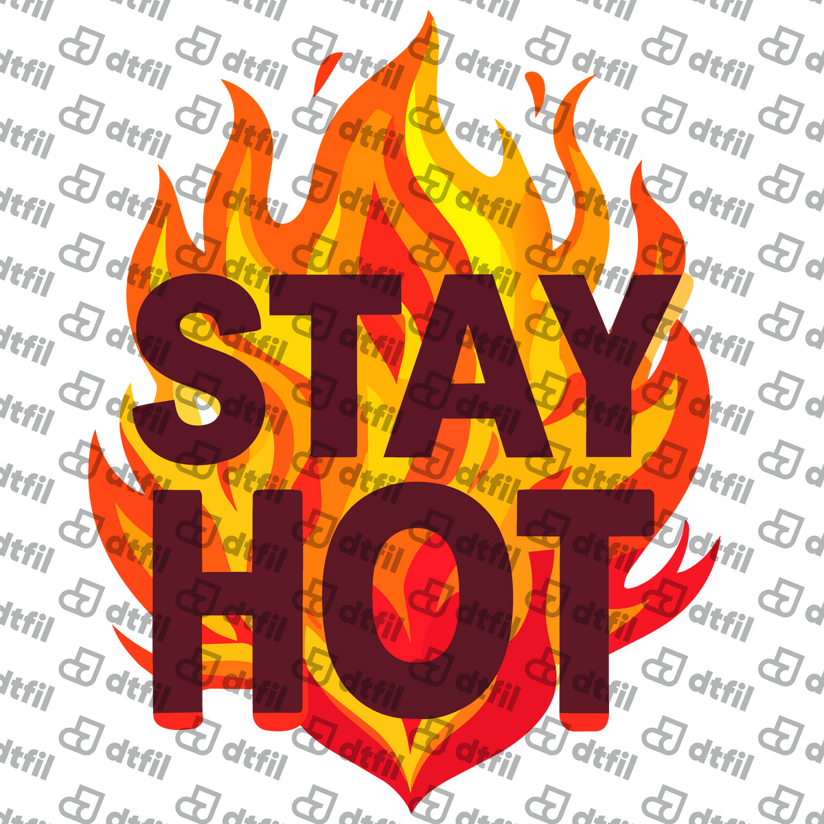 Art - Stay Hot Flame Typography