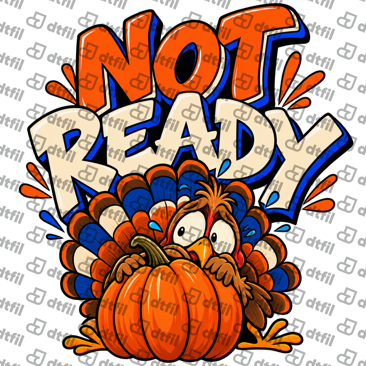Thanksgiving - Not Ready Turkey