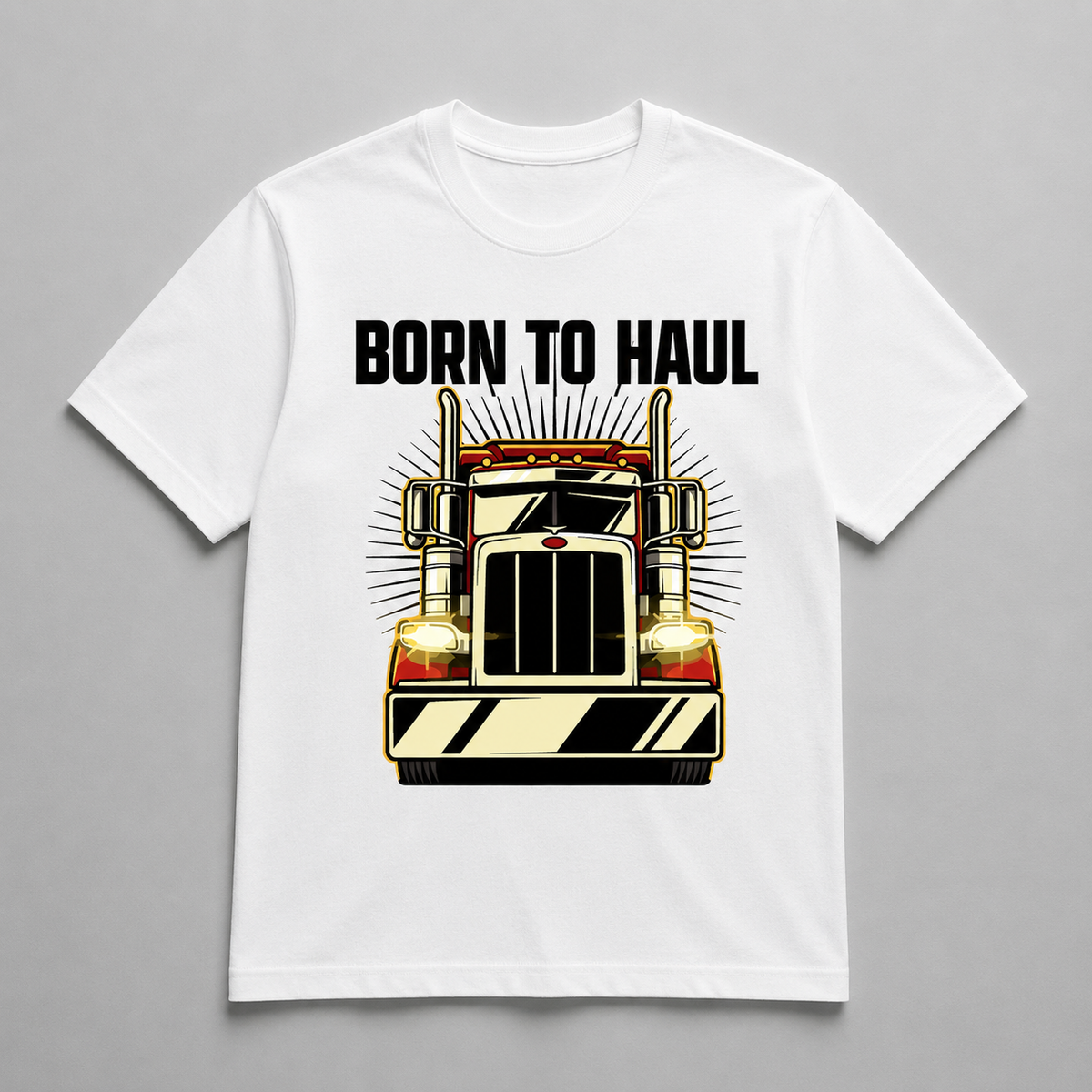 Occupation - Born To Haul Big Rig