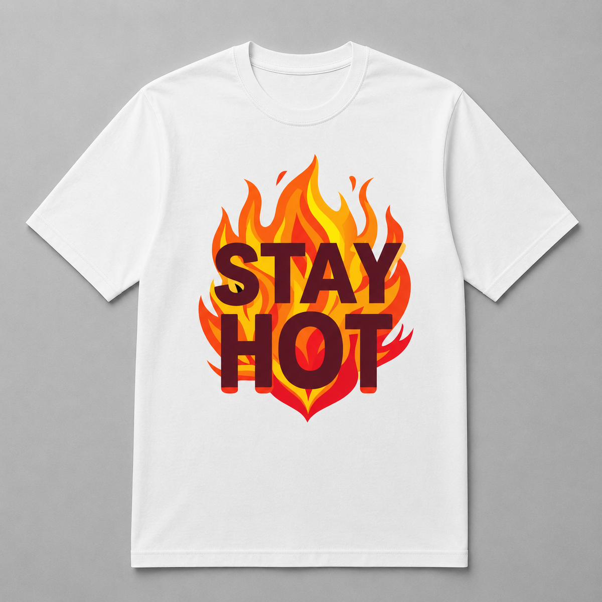 Art - Stay Hot Flame Typography