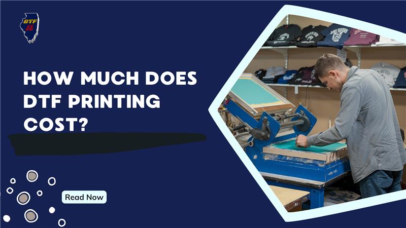 How Much Does DTF Printing Cost?