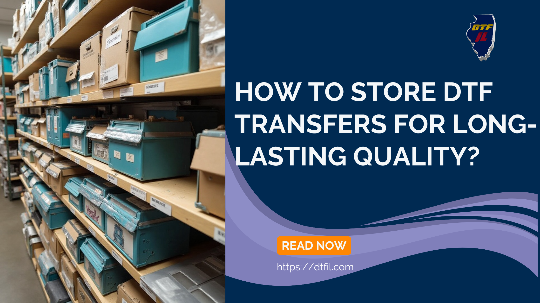 How to Store DTF Transfers for Long-Lasting Quality?