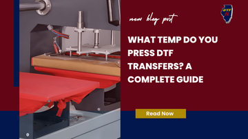 What Temp Do You Press DTF Transfers? A Complete Guide