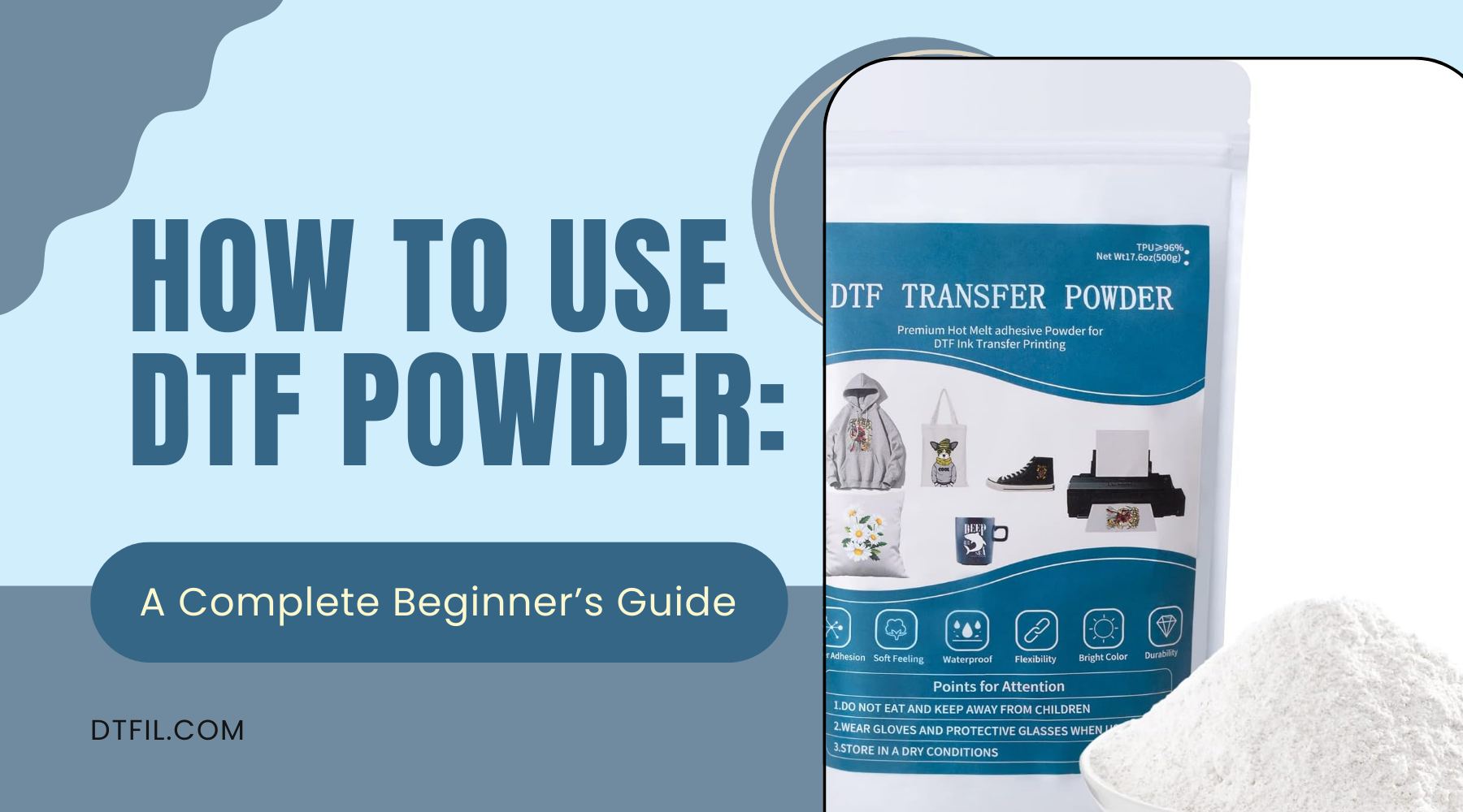 How to Use DTF Powder: A Complete Beginner’s Guide