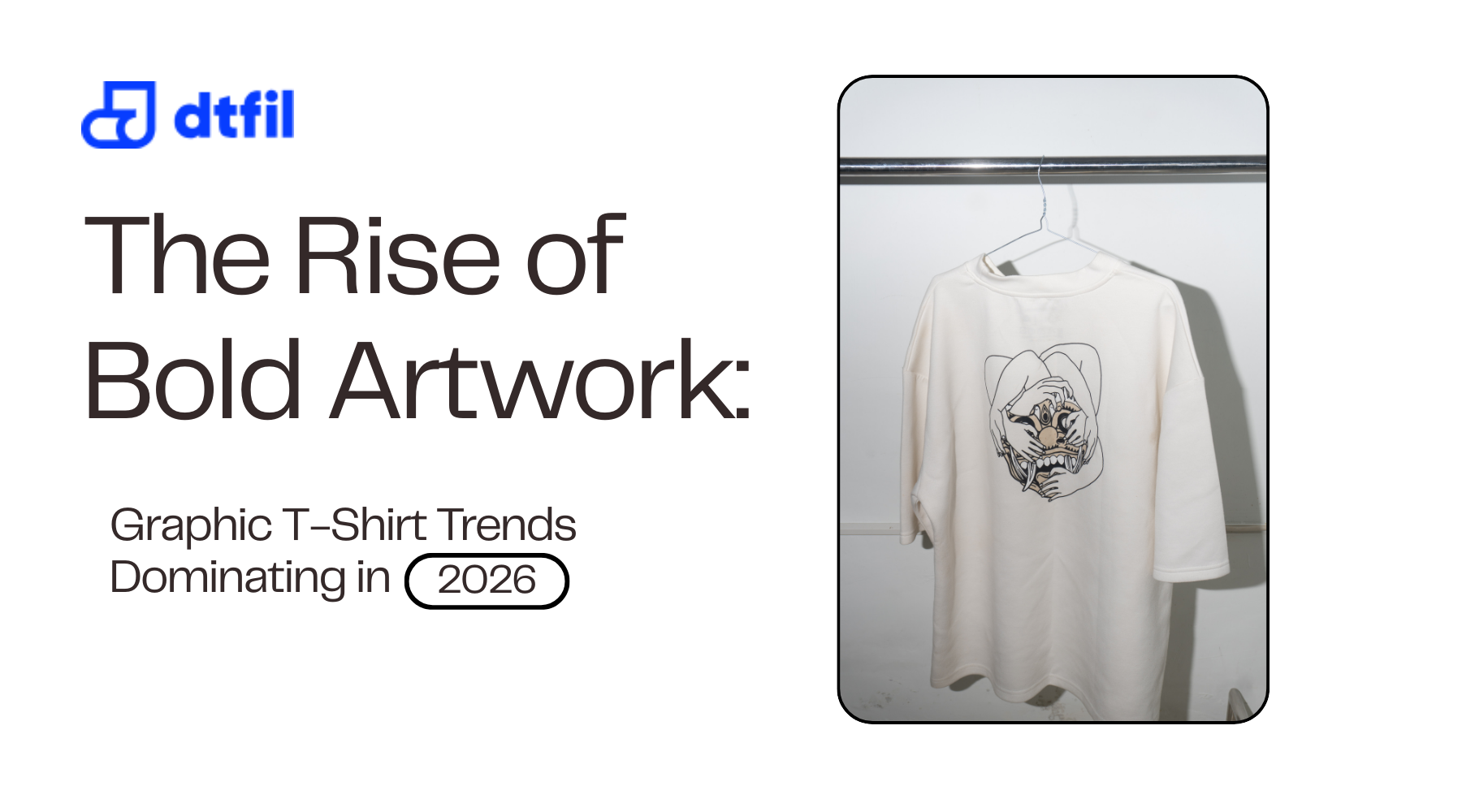 The Rise of Bold Artwork: Graphic T-Shirt Trends Dominating in 2026