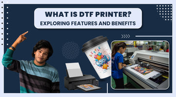 What is a DTF Printer? Exploring Features and Benefits